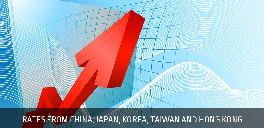 Rates from China, Japan, Korea, Taiwan and Hong Kong