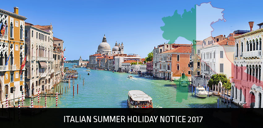 Italian Summer Holiday Notice 2017