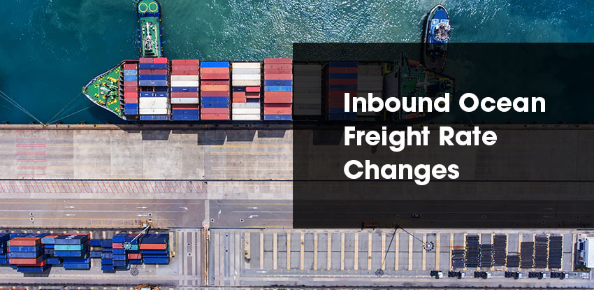 Inbound Ocean Freight Rate Changes