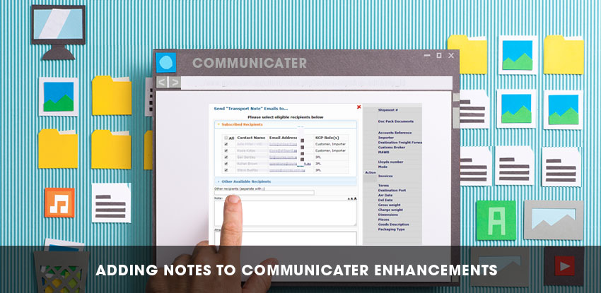 Shipment Note Enhancements on Communicater